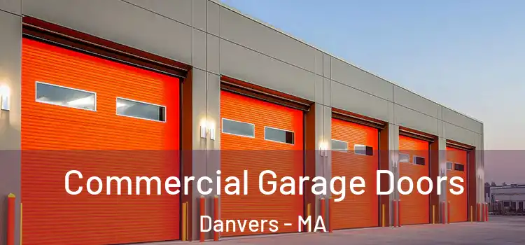  Commercial Garage Doors Danvers - MA