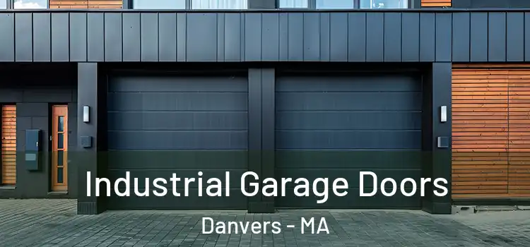  Industrial Garage Doors Danvers - MA