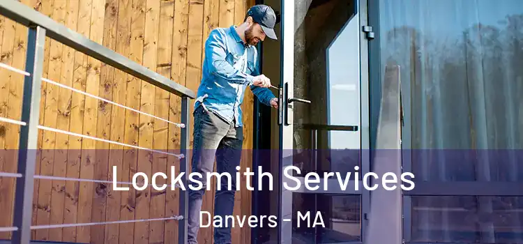Locksmith Services Danvers - MA