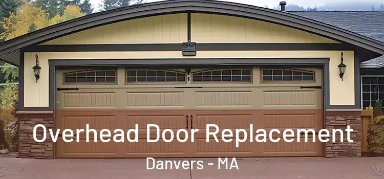  Overhead Door Replacement Danvers - MA