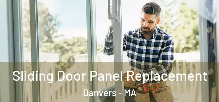  Sliding Door Panel Replacement Danvers - MA